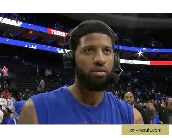 乔治复出令人兴奋年轻球员成长助力球队新篇章